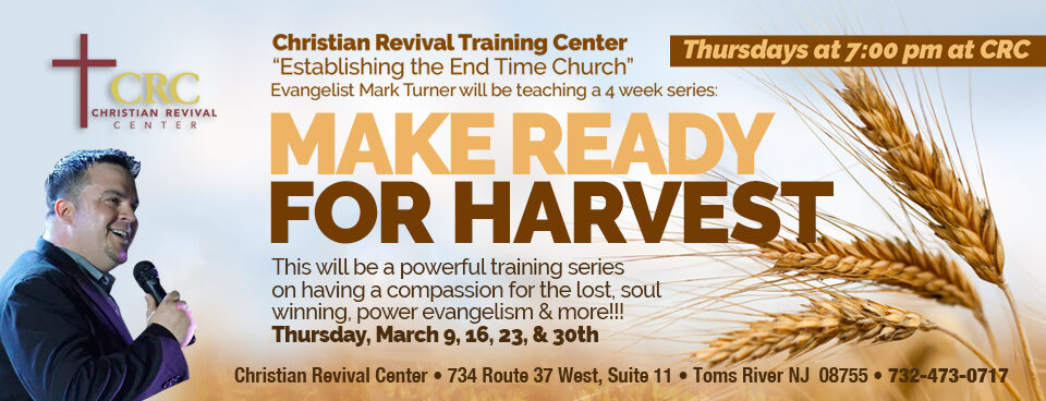 Make Ready for Harvest!